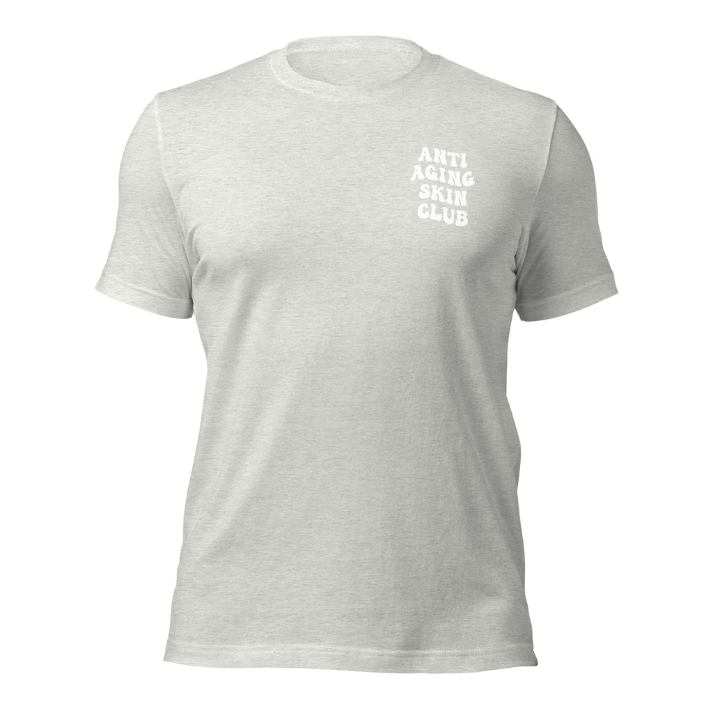 Anti Aging Skin Club - Unisex t-shirt