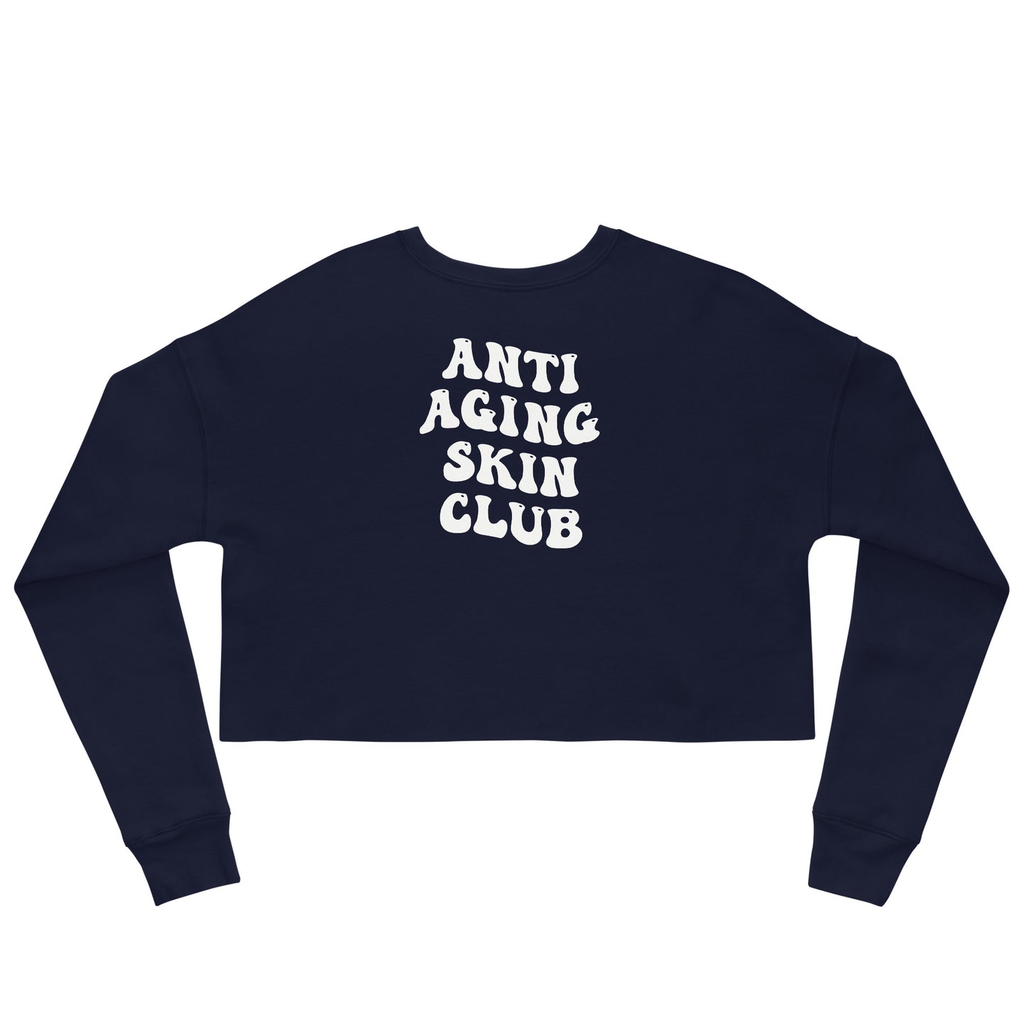 Anti Aging Skin Club - Crop Sweatshirt