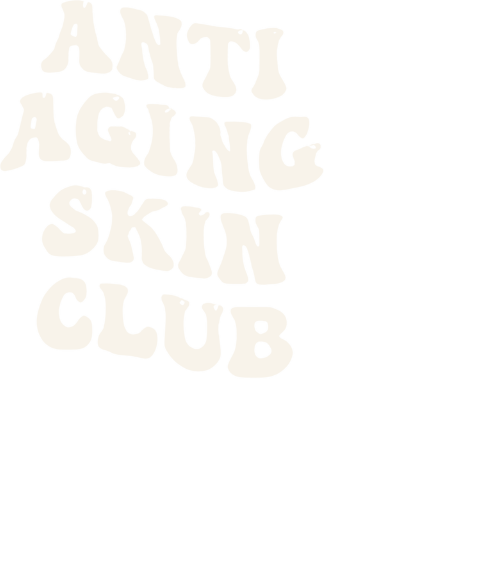 Anti Aging Skin Club